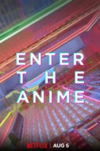 [Netflix] Enter the Anime สู่โลกอนิเมะ ซับไทย