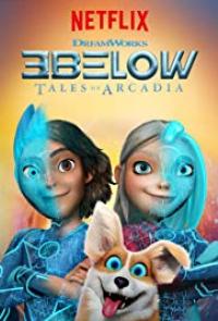 3Below-Tales of Arcadia (2018) ทรีบีโลว์: ตำนานแห่งอาร์เคเดีย Season1 ตอนที่ 1-13 พากย์ไทย